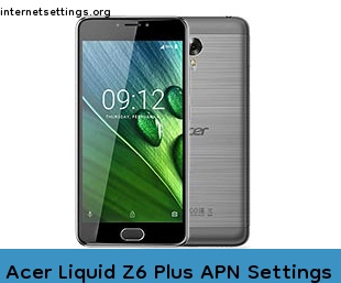 Acer Liquid Z6 Plus APN Setting