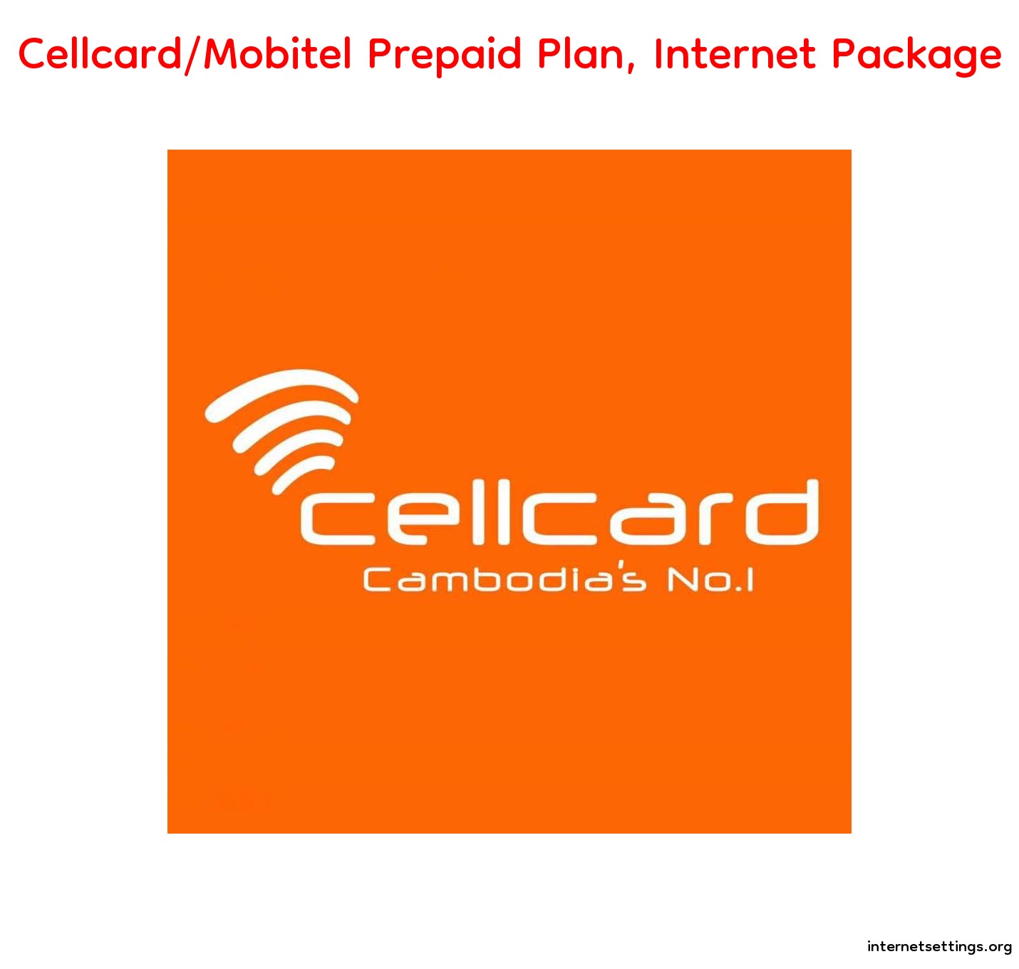 Cellcard Mobitel Prepaid Plan, Internet Package